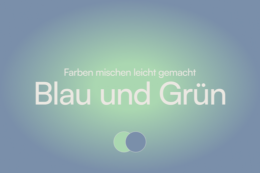 Blau und Grün mischen