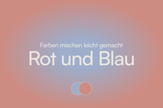 Rot und Blau mischen