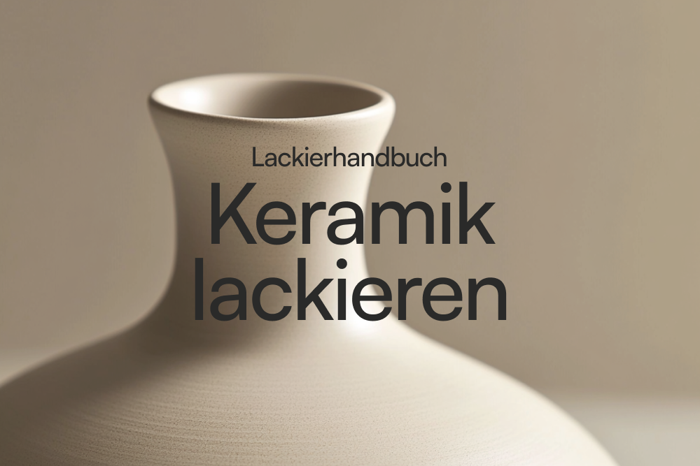 Lackierhandbuch – Keramik lackieren