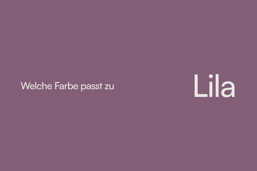Welche Farbe passt zu Lila?