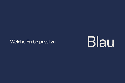 Welche Farbe passt zu Blau?